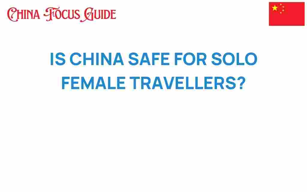 is-china-safe-for-solo-female-travelers