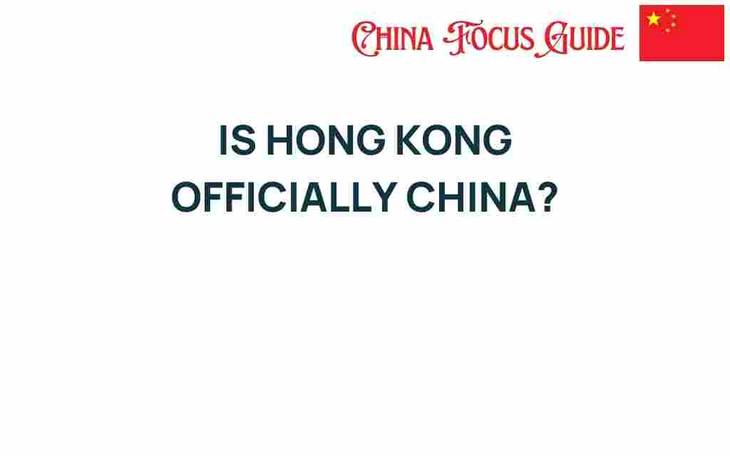 is-hong-kong-officially-china