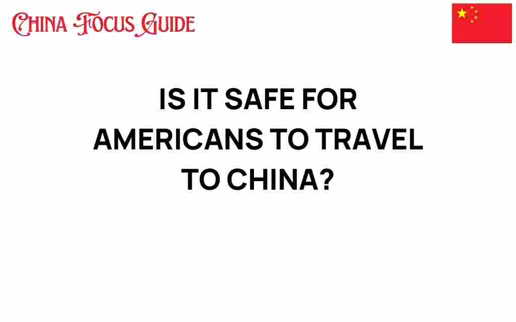is-it-safe-for-americans-to-travel-to-china