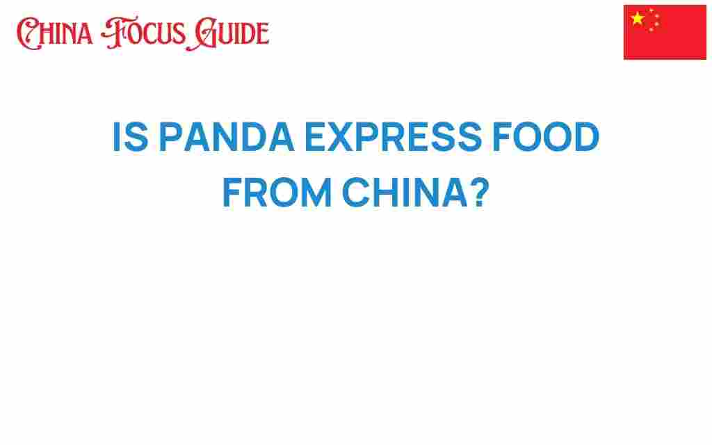 is-panda-express-food-really-from-china