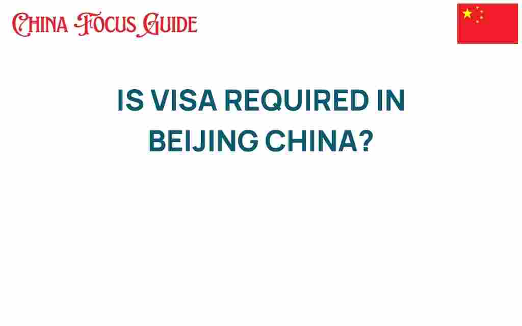 is-visa-required-in-beijing-china