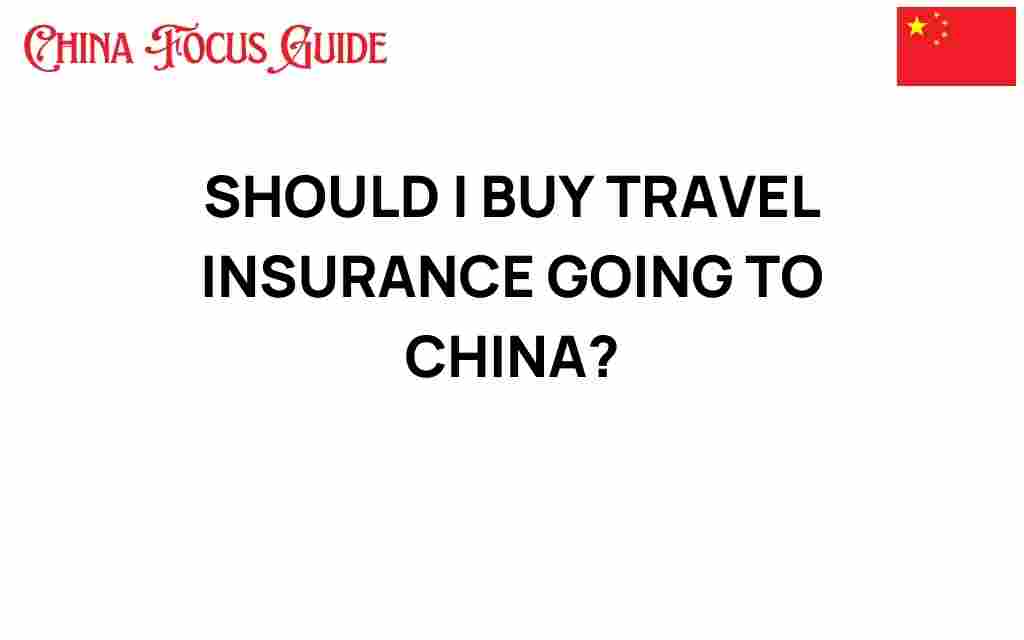 should-i-buy-travel-insurance-china