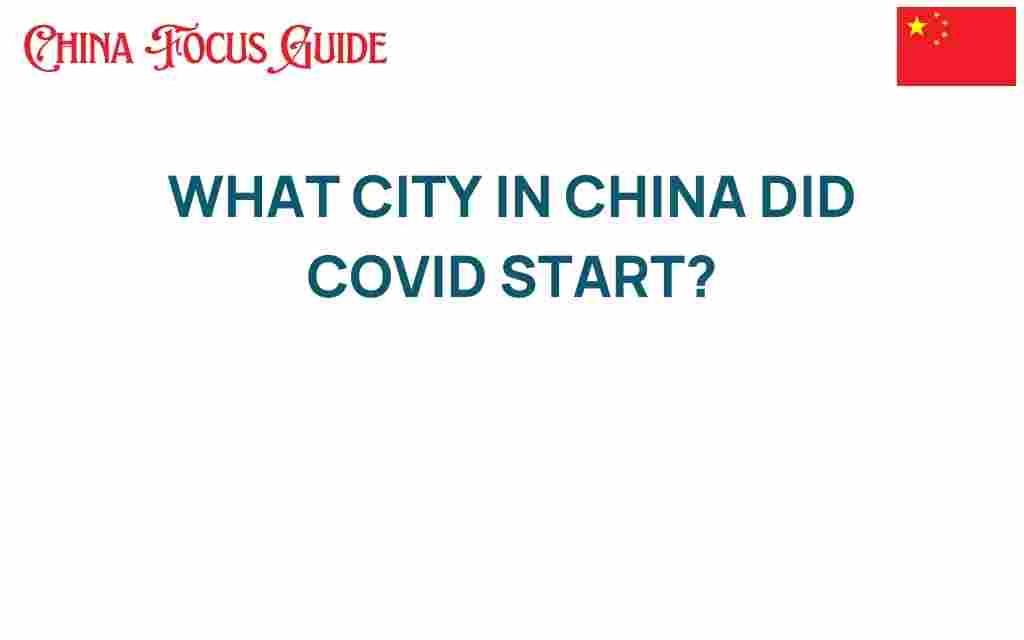 covid-start-city-china