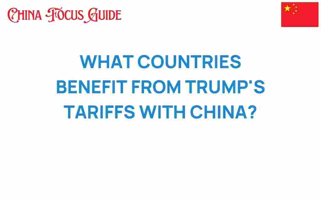 trump-tariffs-china-benefit-countries