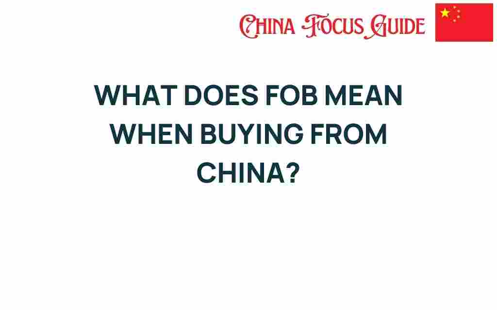 understanding-fob-when-buying-from-china