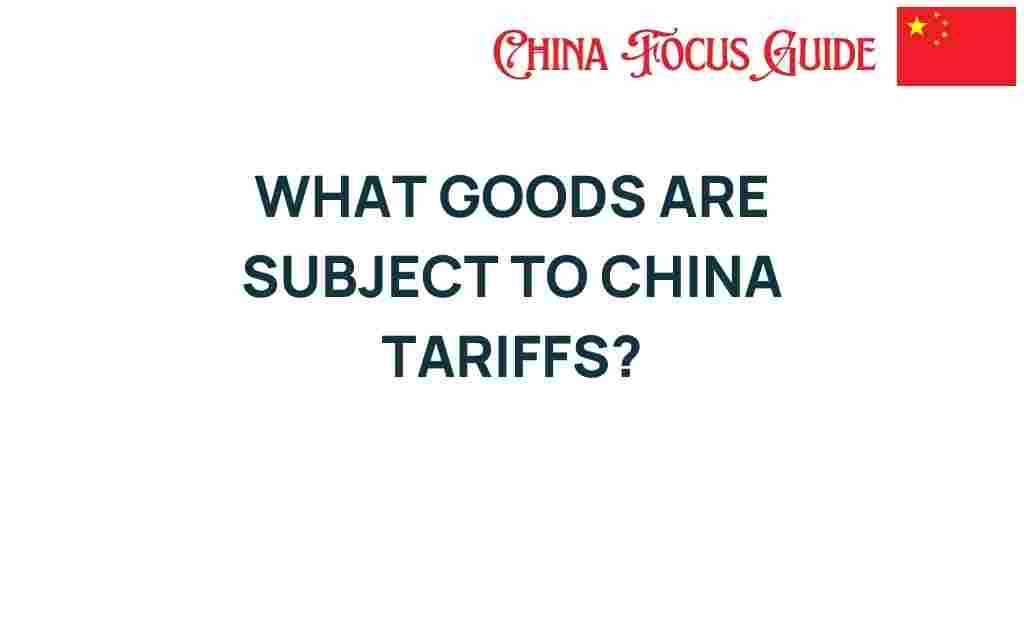 china-tariffs-affected-goods