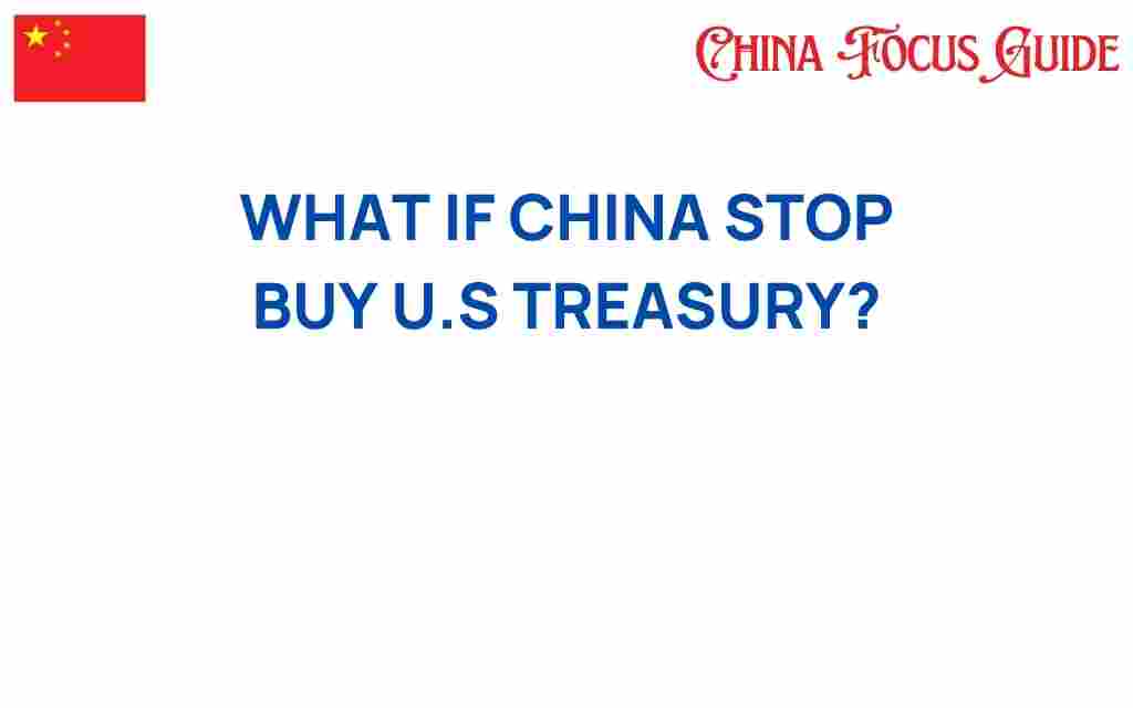 what-if-china-stops-buying-us-treasuries