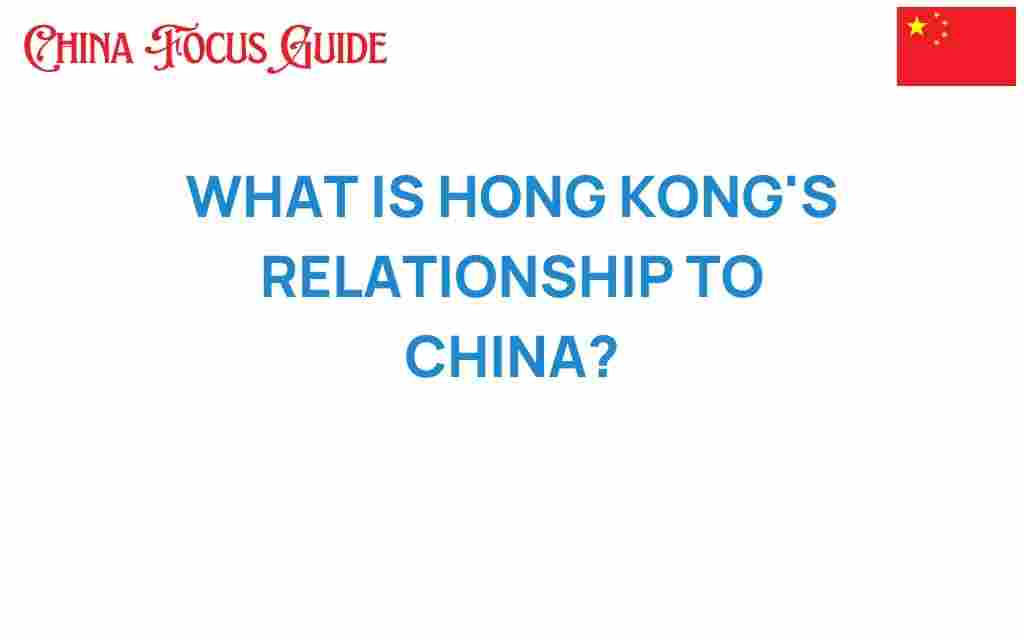 hong-kong-relationship-with-china