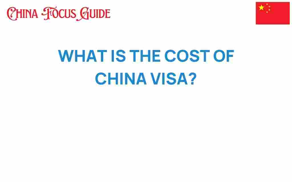 china-visa-cost