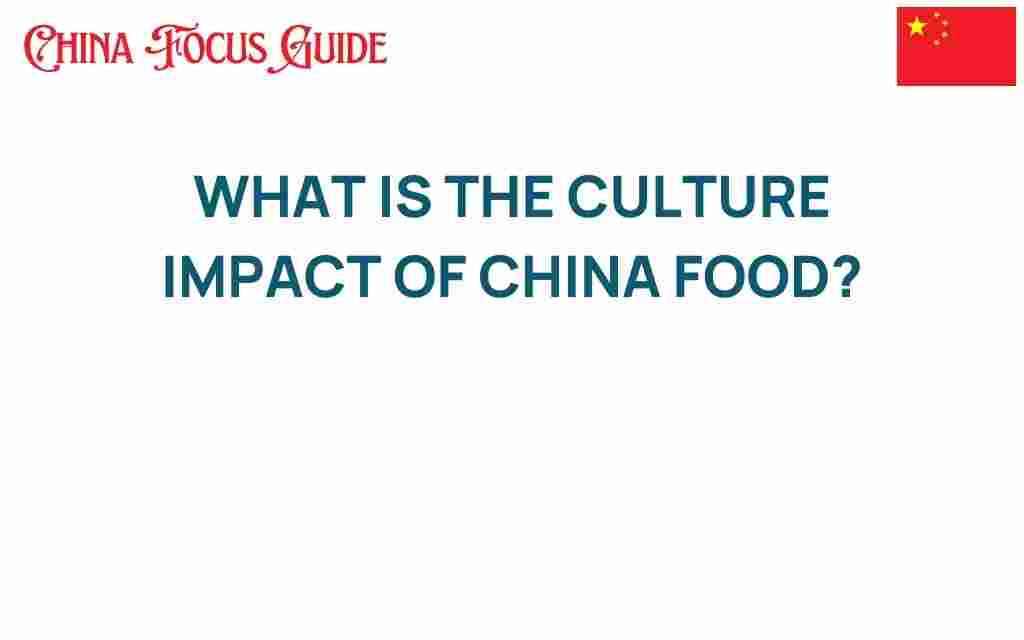 cultural-impact-chinese-food