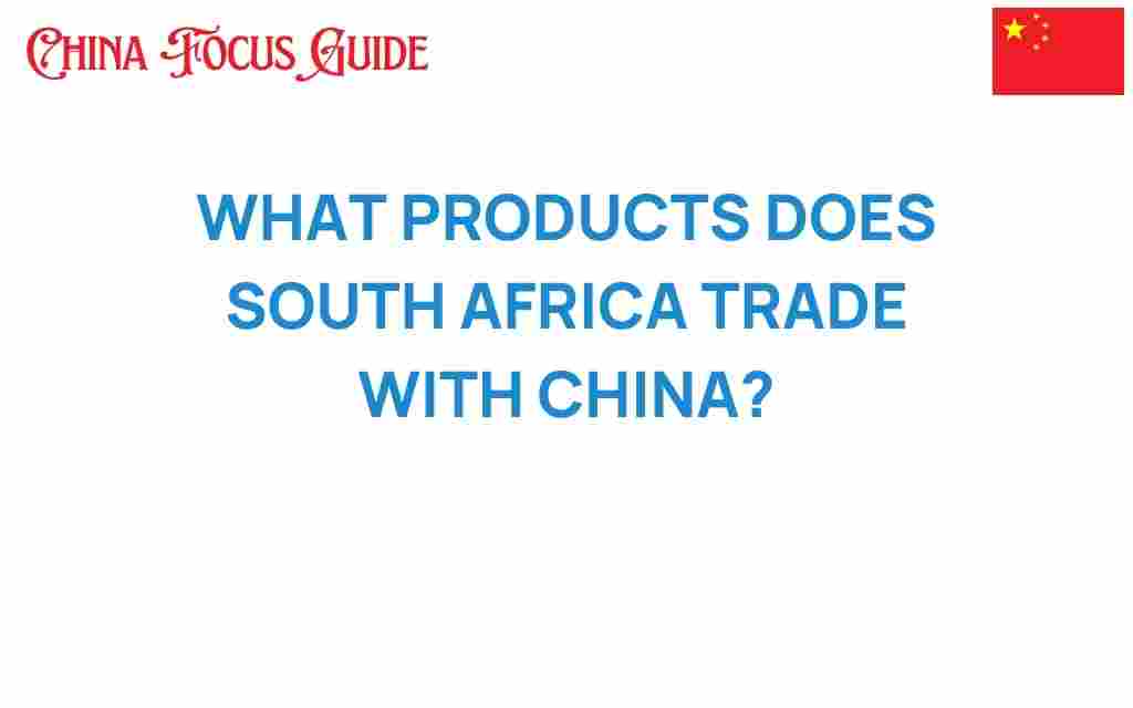 south-africa-trade-china-products