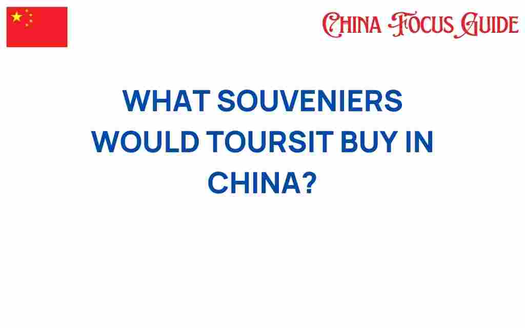 unique-souvenirs-tourists-buy-in-china