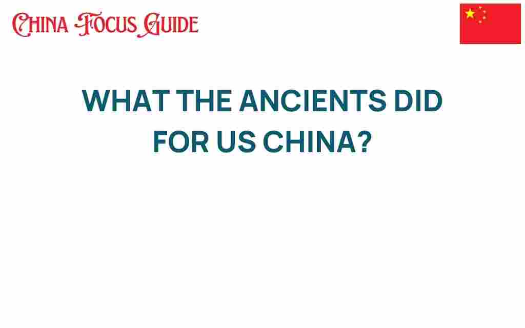 what-the-ancients-did-for-us-china