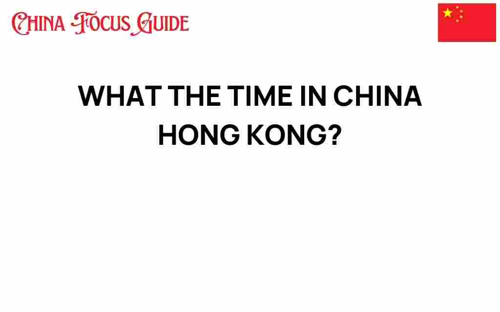 what-time-is-it-in-china-hong-kong