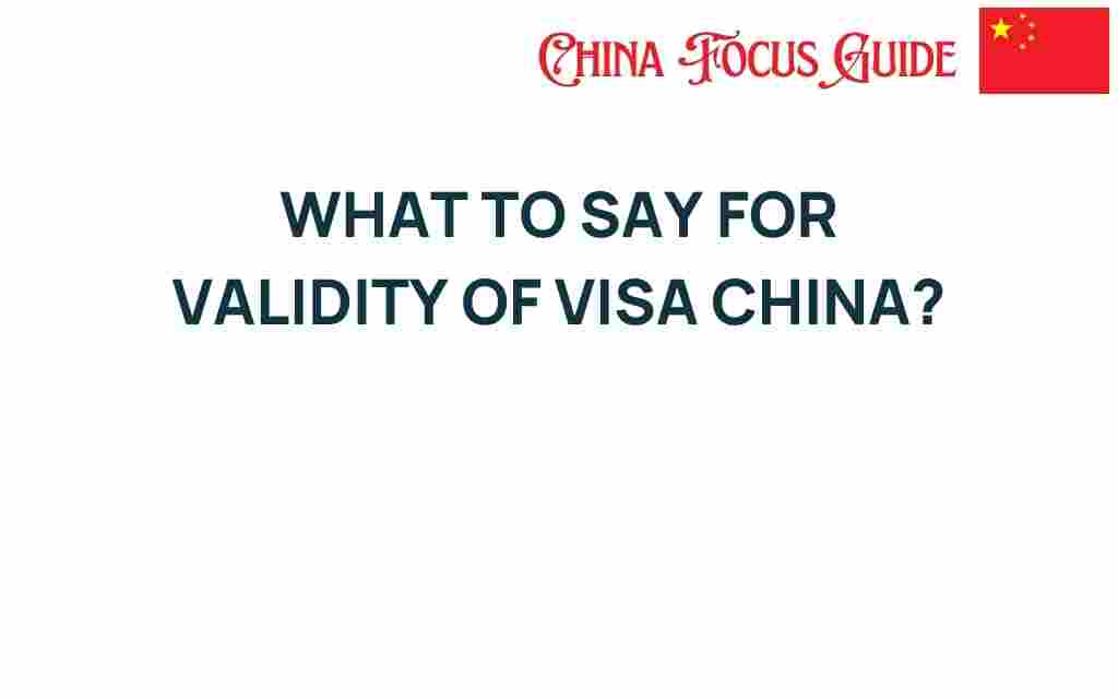 validity-of-visa-china