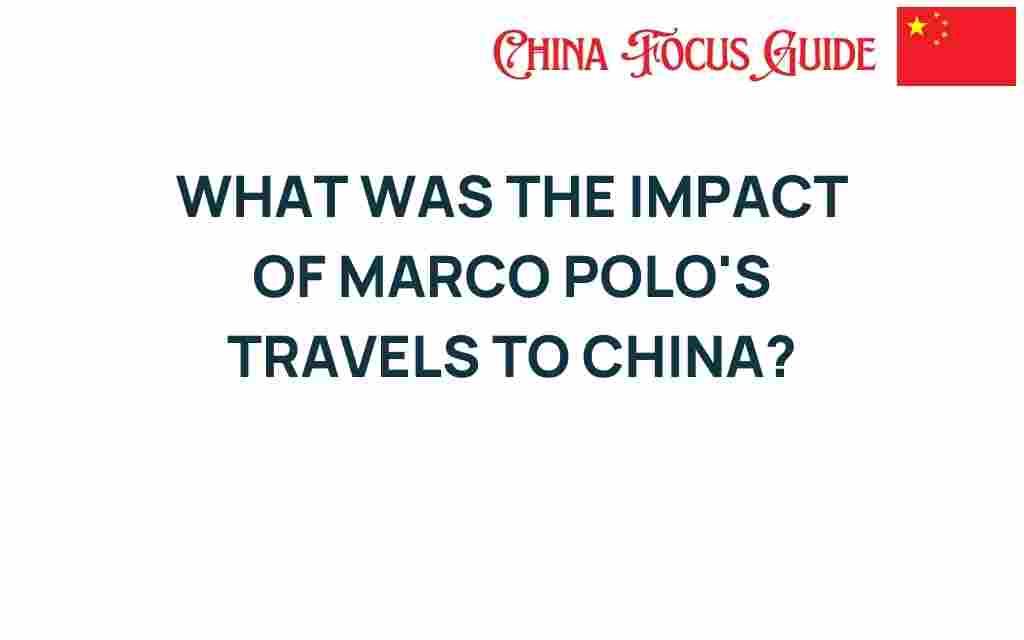 marco-polo-travels-to-china-impact
