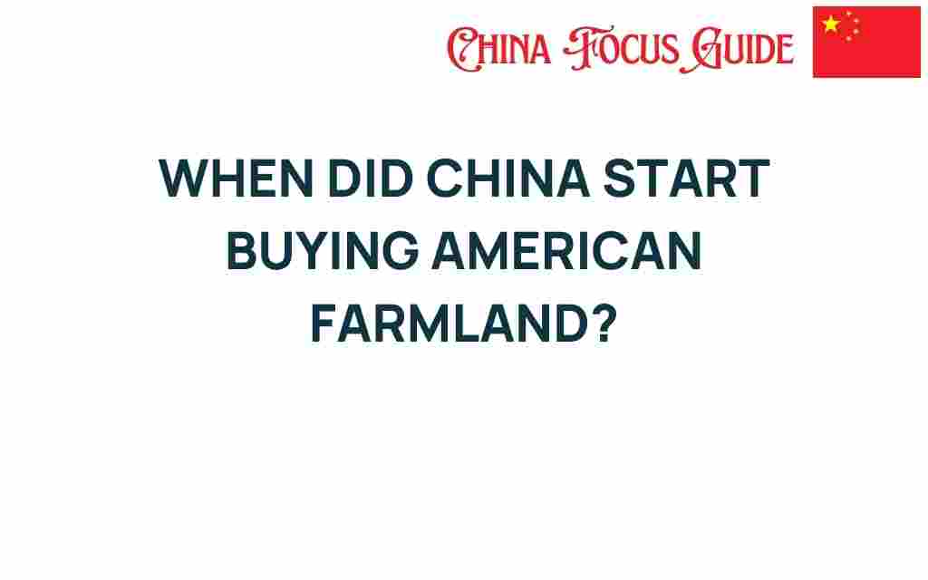 when-did-china-start-buying-american-farmland