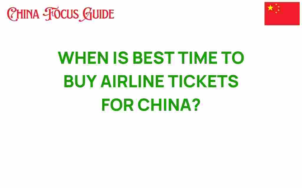 best-time-to-buy-airline-tickets-china