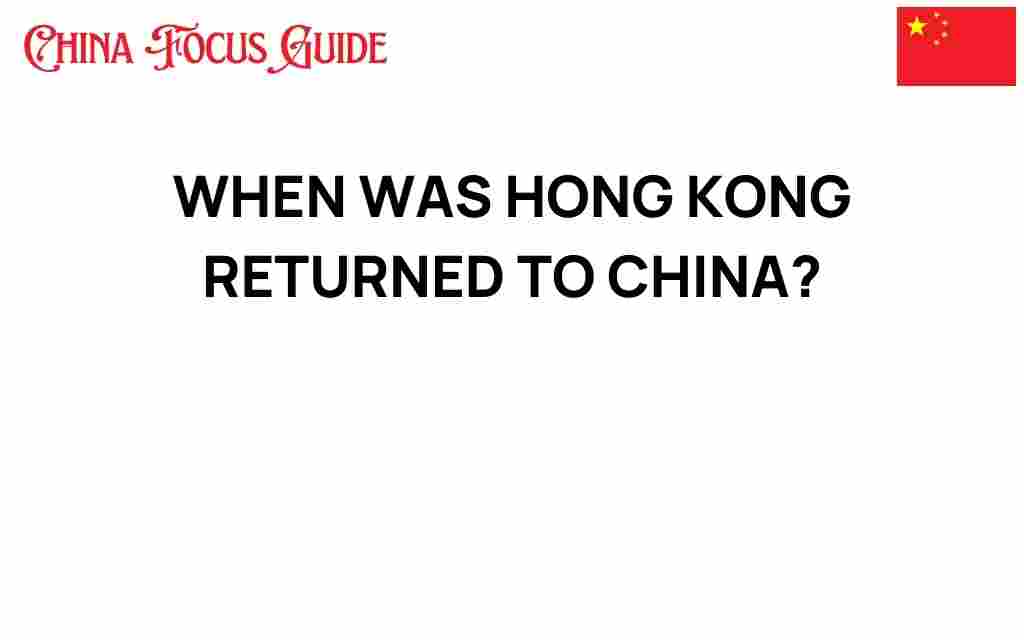 when-hong-kong-returned-to-china