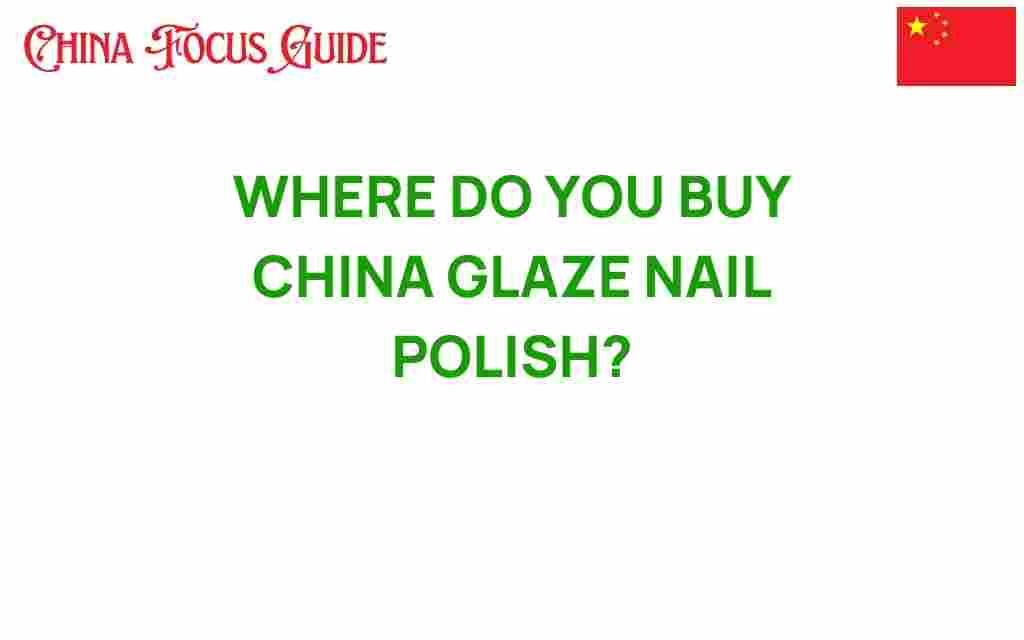 buy-china-glaze-nail-polish