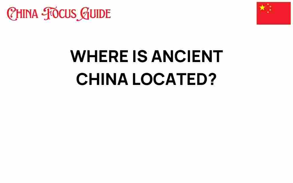 ancient-china-location