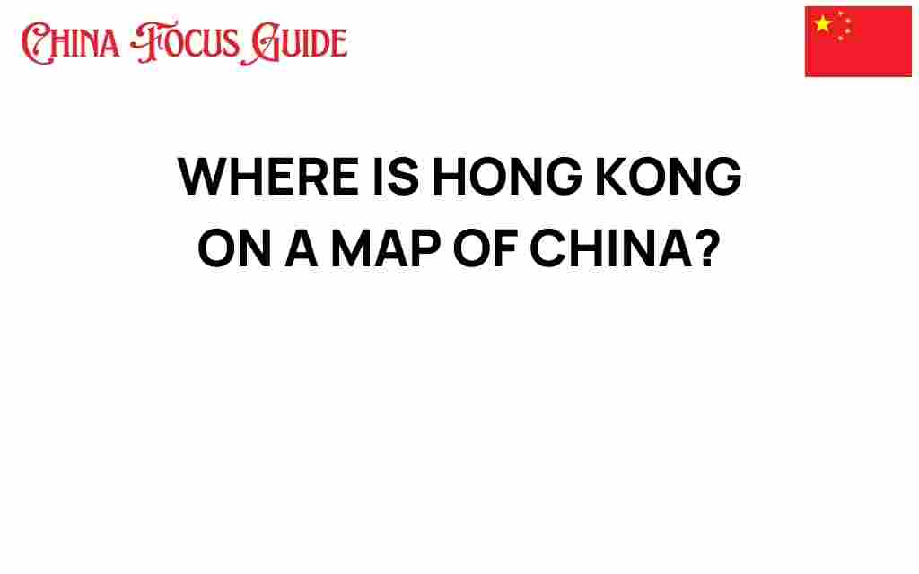 where-is-hong-kong-on-map