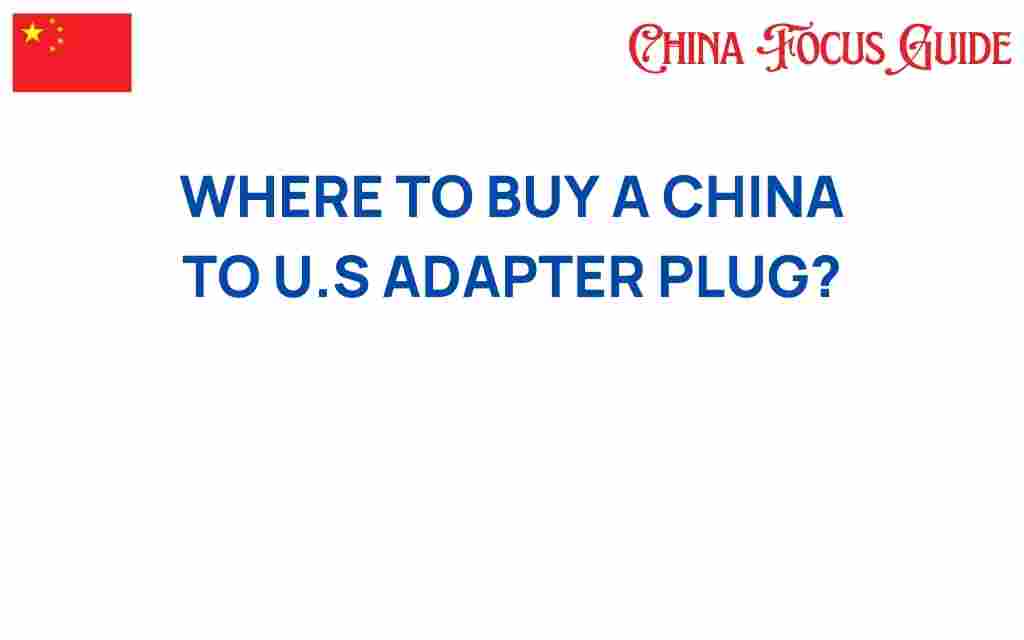 china-to-us-adapter-plug