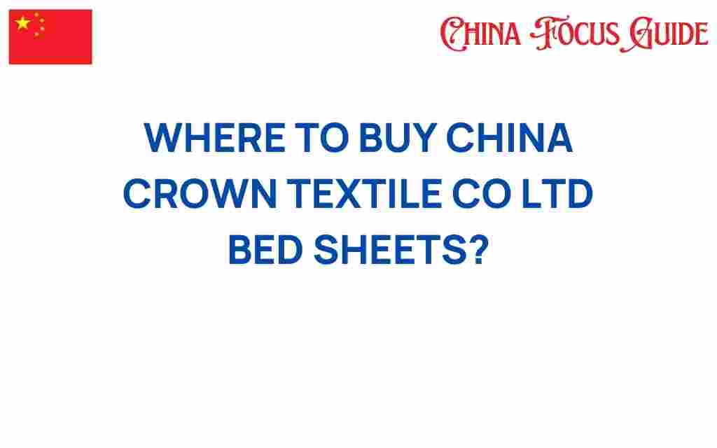 where-to-buy-china-crown-textile-bed-sheets