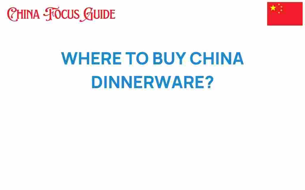 where-to-buy-china-dinnerware