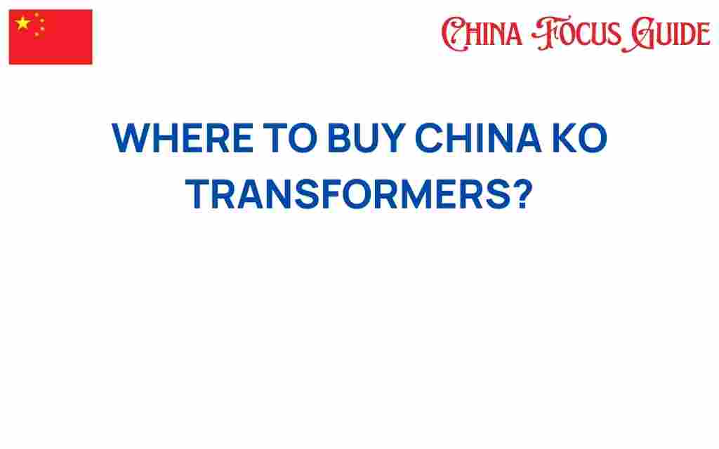 buy-china-ko-transformers