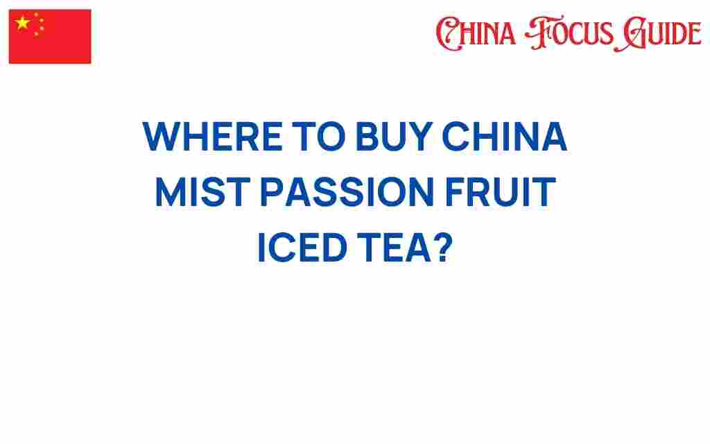buy-china-mist-passion-fruit-iced-tea