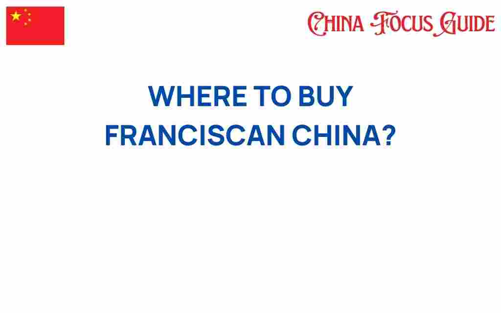 where-to-buy-franciscan-china