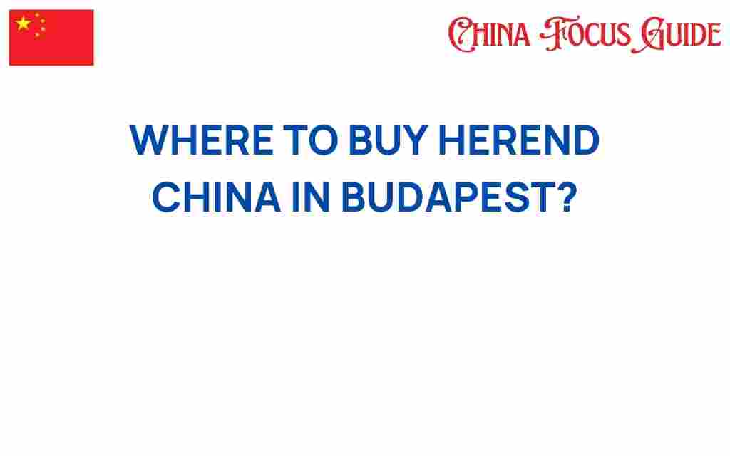 buy-herend-china-budapest