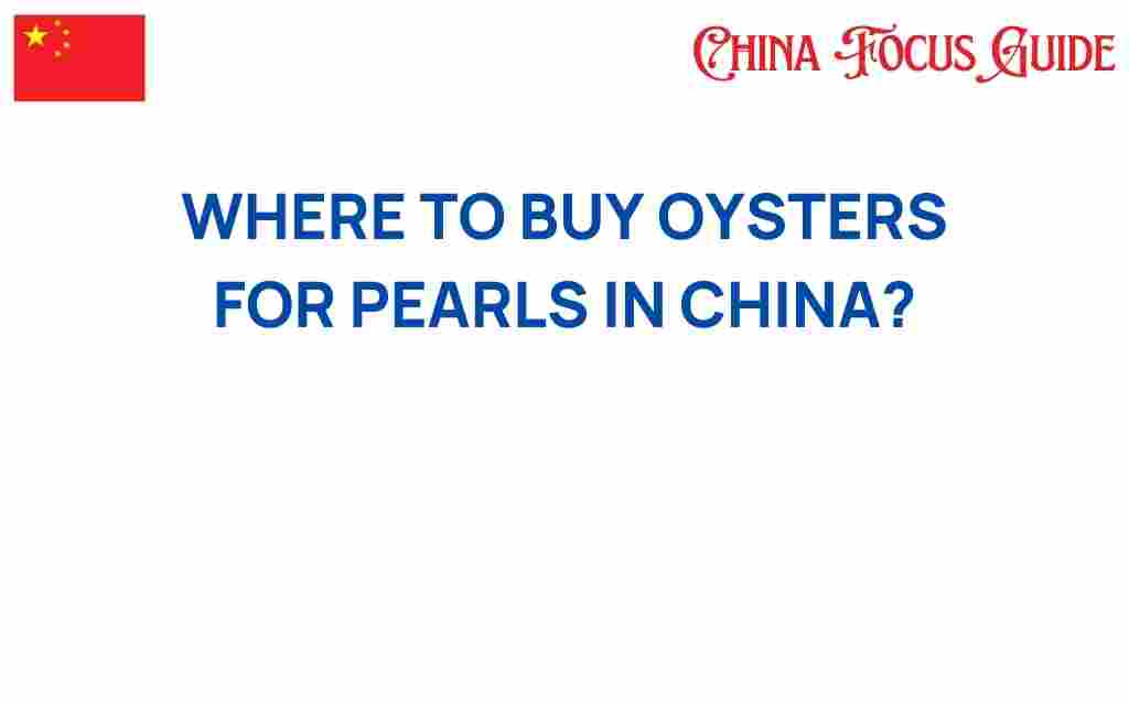 buy-oysters-for-pearls-in-china