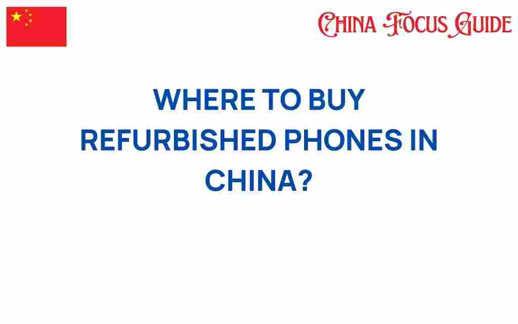 buy-refurbished-phones-in-china