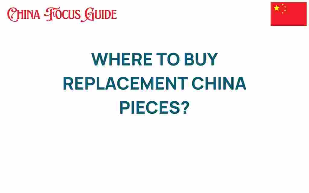 buy-replacement-china-pieces