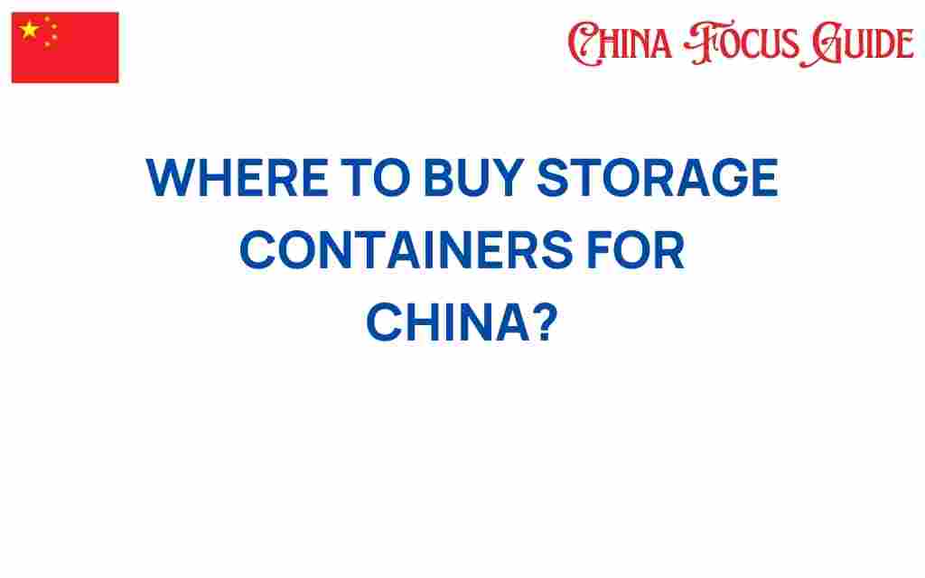where-to-buy-storage-containers-for-china