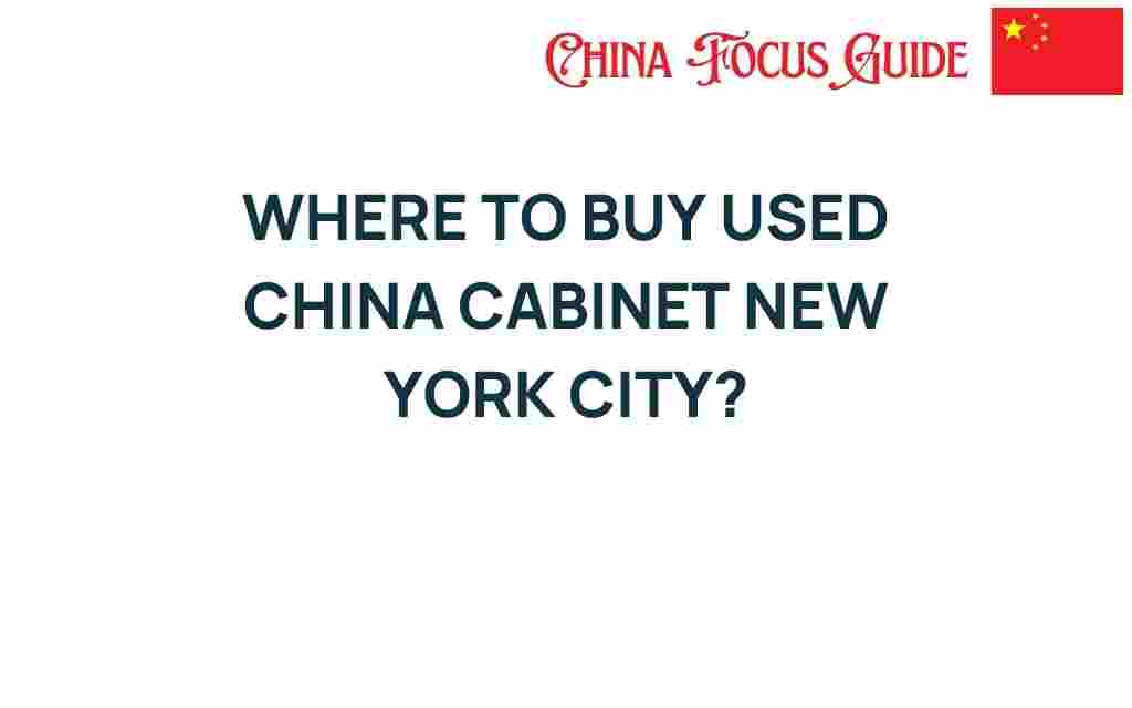 buy-used-china-cabinet-nyc