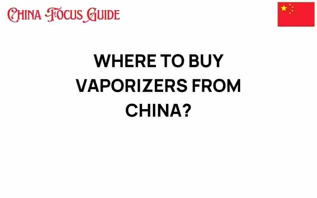 buy-vaporizers-from-china