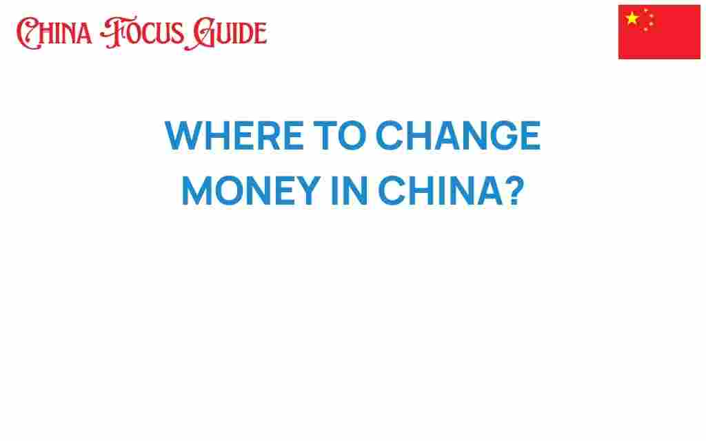 where-to-change-money-in-china