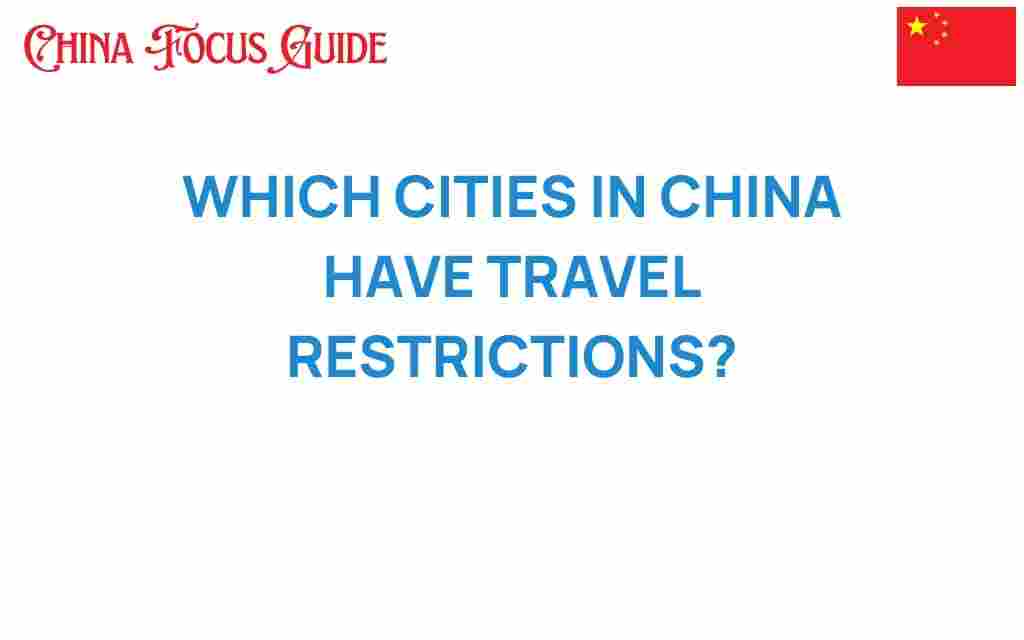 which-cities-in-china-have-travel-restrictions