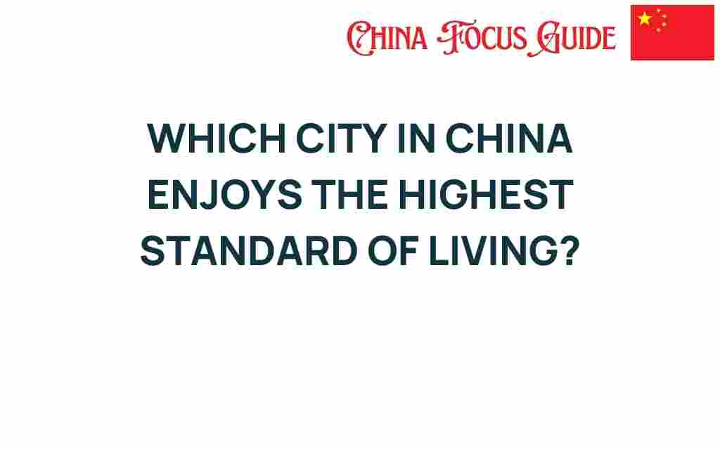 city-in-china-highest-standard-of-living