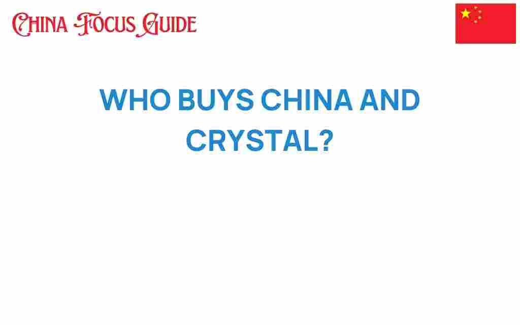 who-buys-china-and-crystal