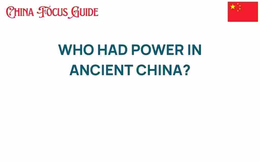 who-had-power-in-ancient-china
