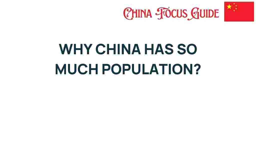 why-china-has-so-much-population